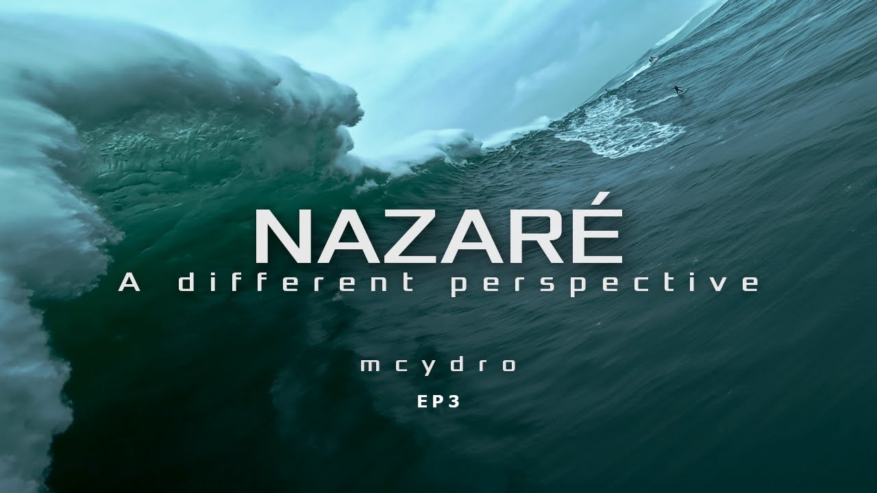 Nazaré - A Different Perspective ep3
