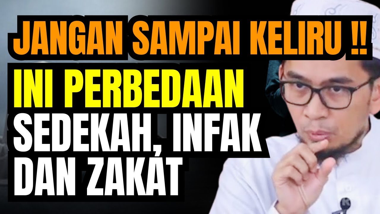 JANGAN SAMPAI KELIRU !! INI PERBEDAAN SEDEKAH, INFAK DAN ZAKAT - USTADZ ADI HIDAYAT
