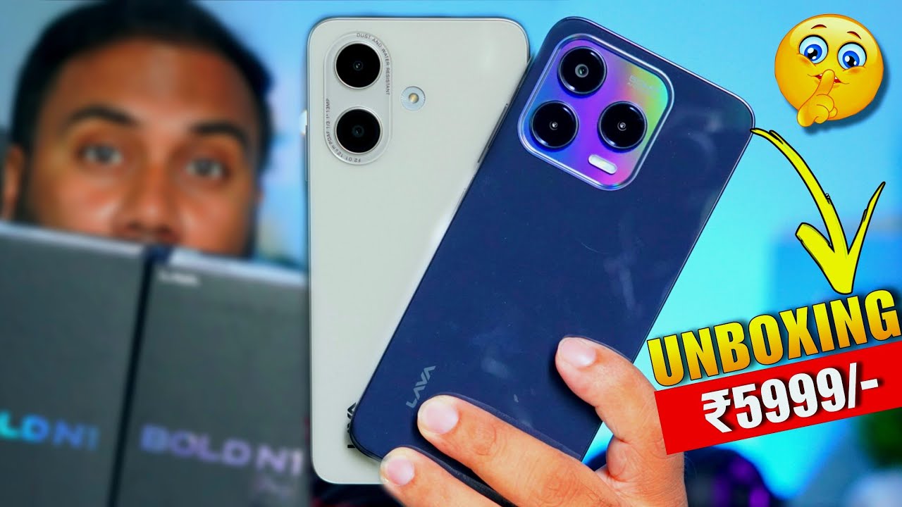 Распаковка и обзор Lava Bold N1 Pro и Bold N1 🔥