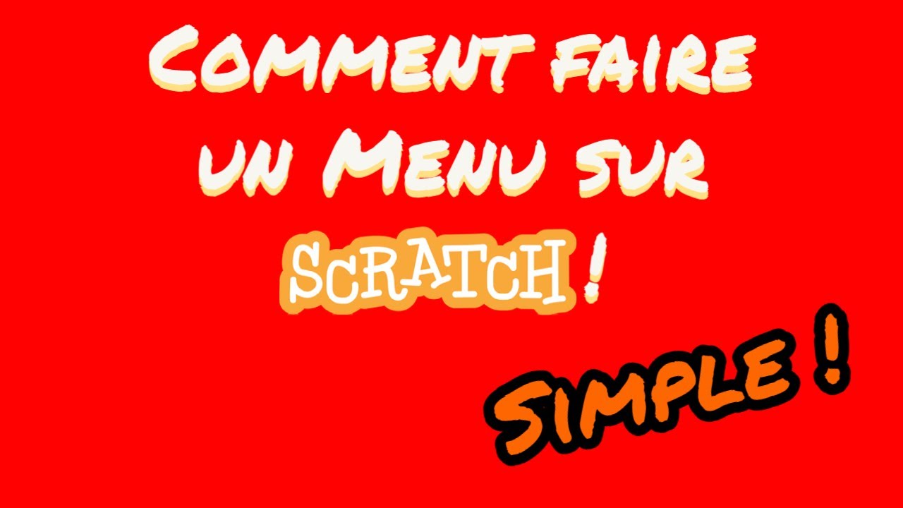 Comment faire un Menu ( simple ) sur Scratch