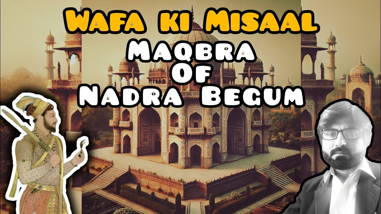 300 YEARS OLD TOMB OF NADRA BEGUM IN LAHORE | SRK Zoom |