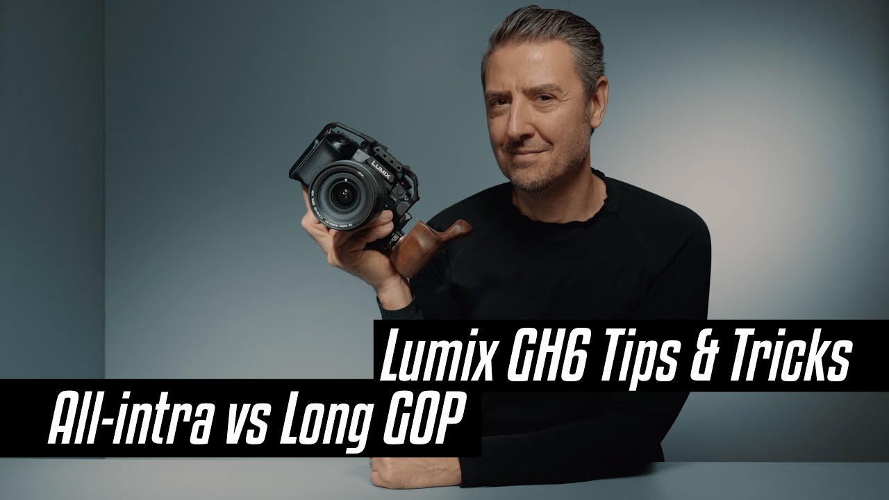 Lumix GH6 - All Intra vs Long GOP