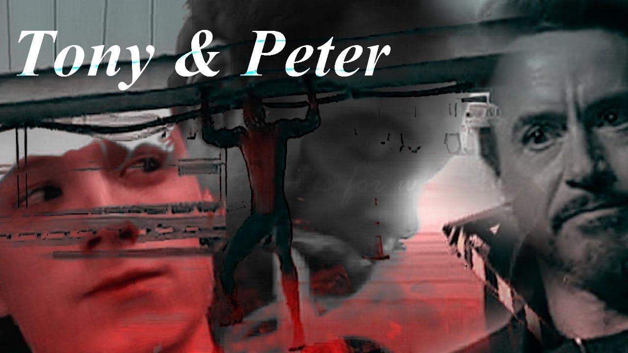 ▪ Tony Stark & Peter Parker || Он мне как сын