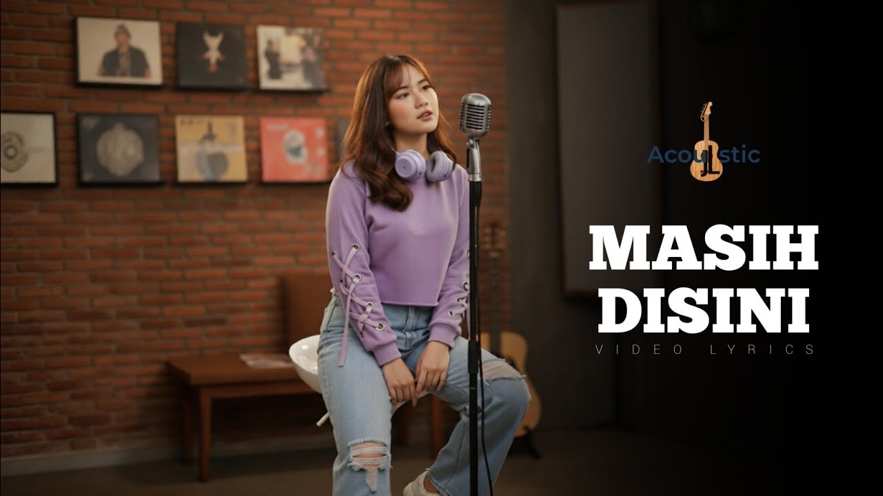 MASIH DISINI | ACOUSTIC JL (VIDEO LIRIK) 