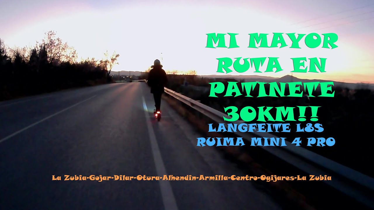 LA MAYOR RUTA EN PATINETE NOCTURNA!! 30KM-RUIMA MINI 4 PRO, LANGFEITE L8S(Apeman A80)