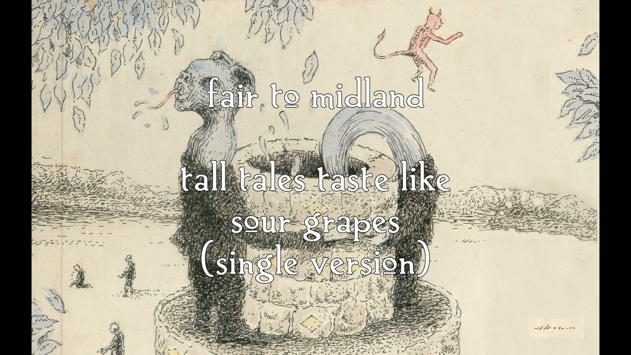 Fair to Midland - Tall Tales Taste Like Sour Grapes (Radio / Single Edit)