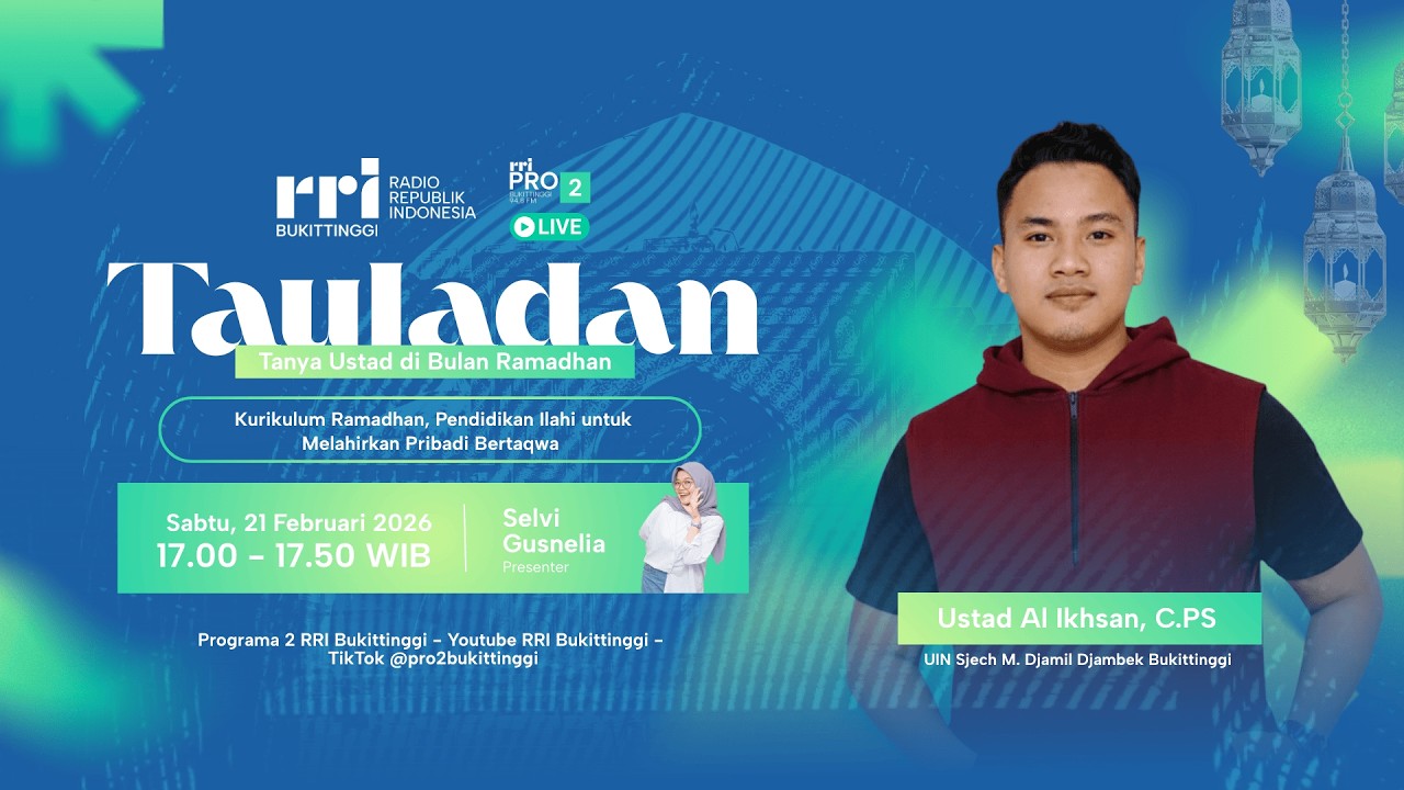 TAULADAN | Kurikulum Ramadhan, Pendidikan Ilahi untuk Melahirkan Pribadi Bertaqwa