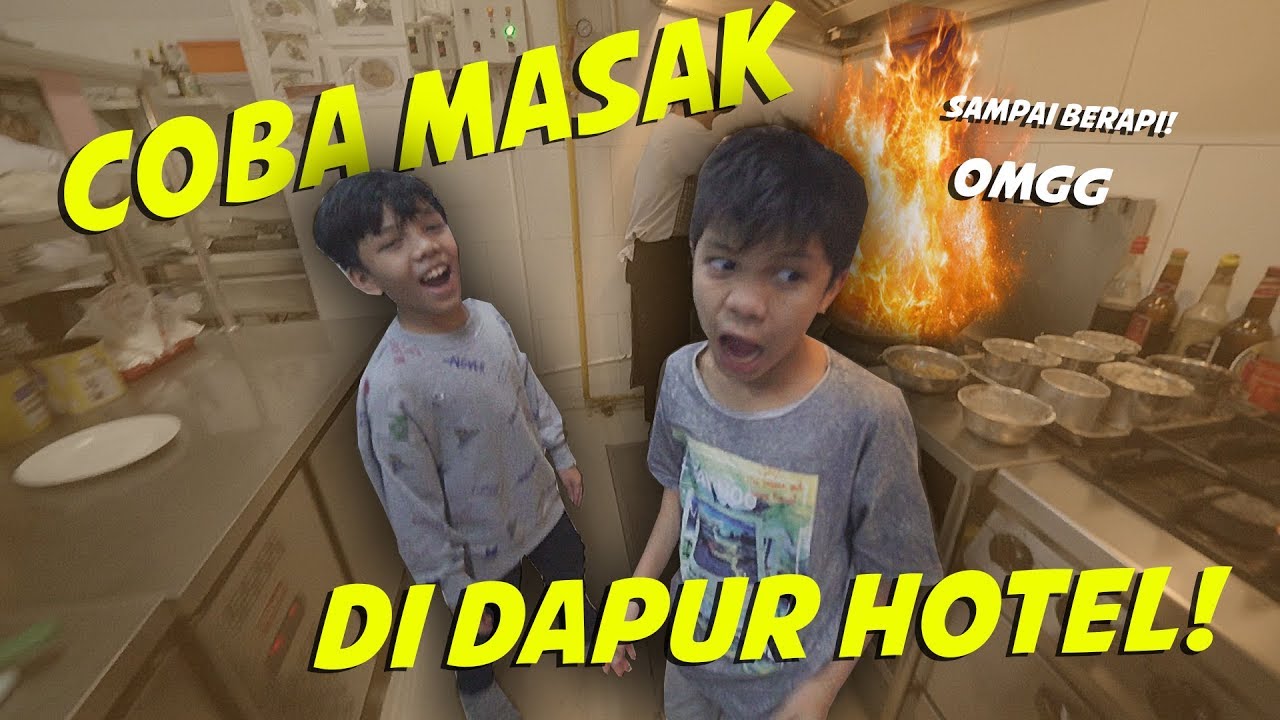 Coba Masak di Dapur Hotel TIBA-TIBA BERAPI.............. **NOT CLICKBAIT**