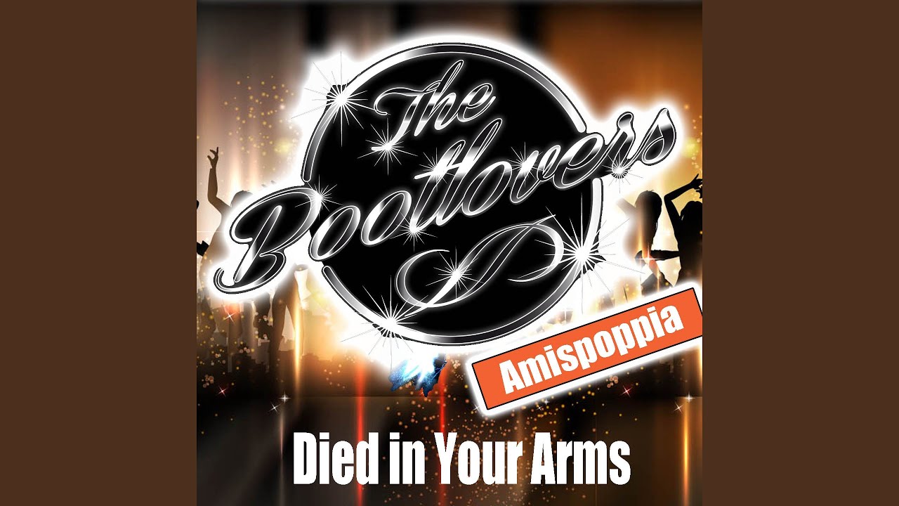 Died in Your Arms (Amispoppia)