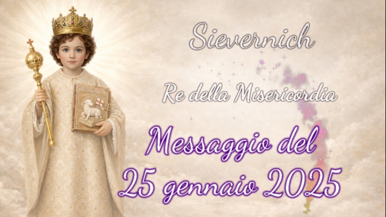 Sievernich - Messaggio del Re della Misericordia - 25 gennaio 2026