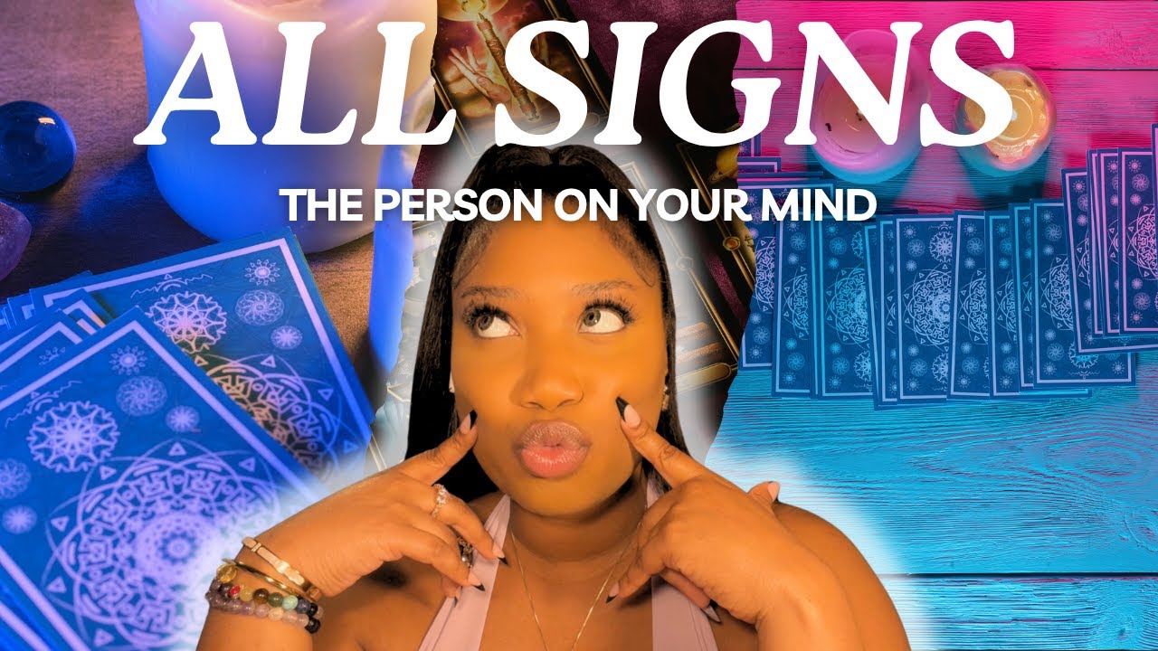ALL SIGNS ♥️ The Person on Your Mind & Their Thoughts + Actions
