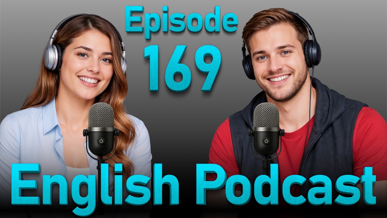 Learn English quickly with Smart Podcast | English speaking practice | Episode 169