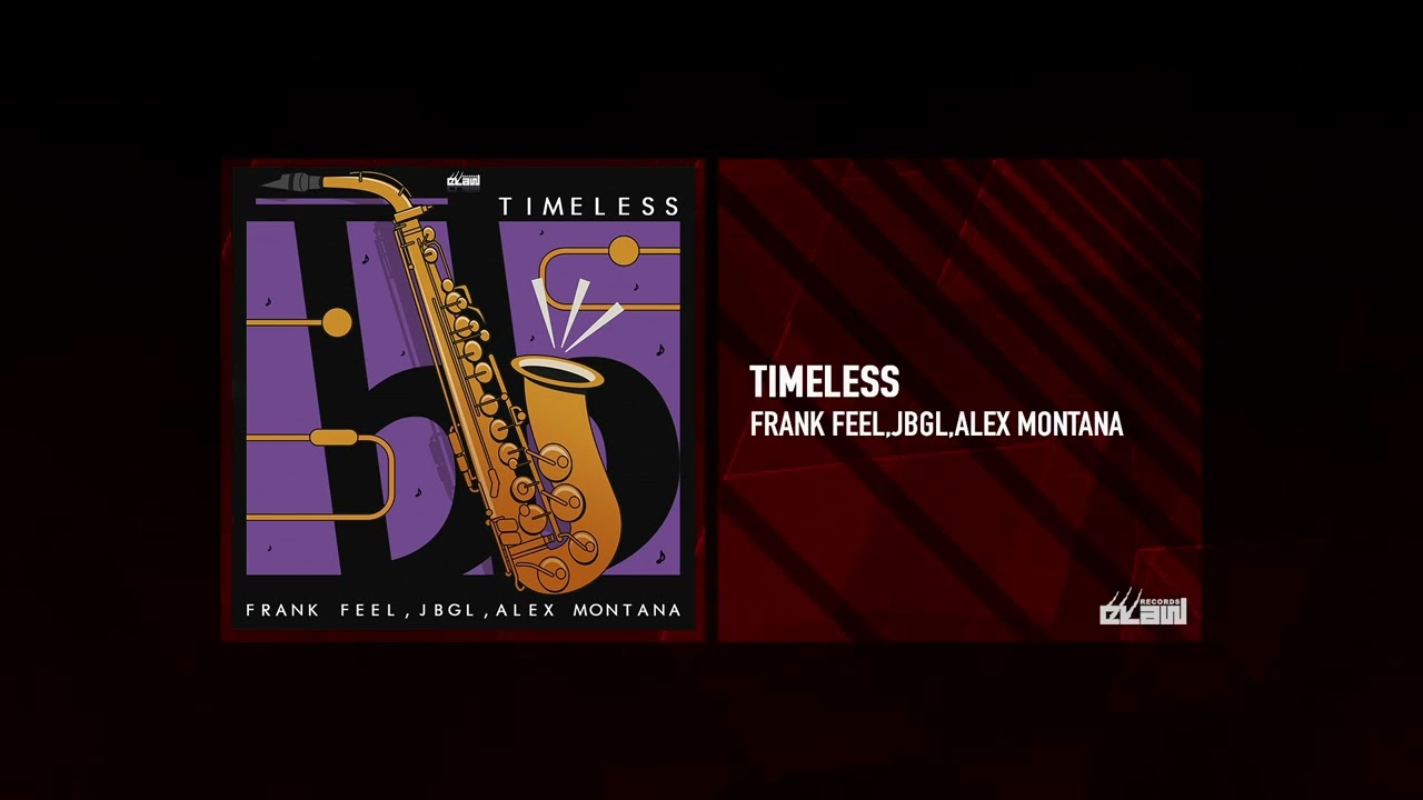 CLW510 Frank Feel, Jbgl, Alex Montana - Timeless (Video Cover)