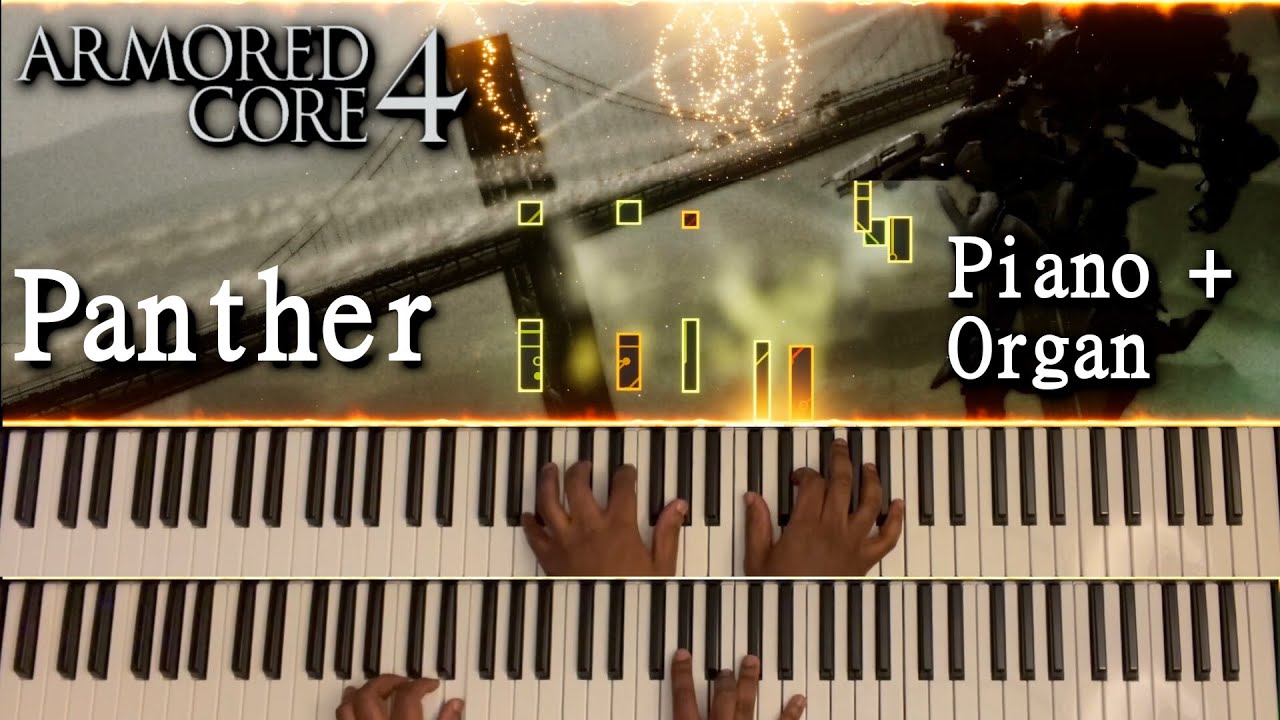 Panther - Piano and Jazz Organ Arrangement | Armored Core 4 OST