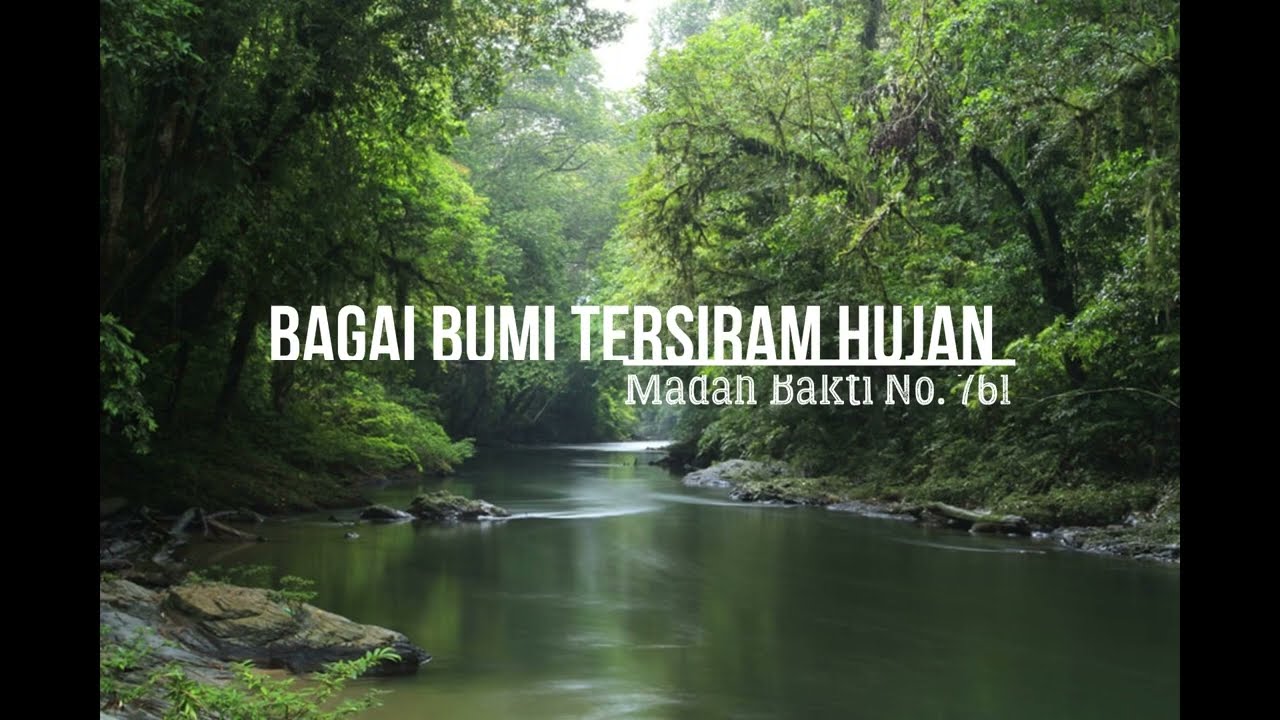 Bagai Bumi Tersiram Hujan (MB 761)
