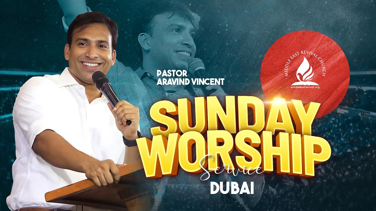 Pr. Aravind Vincent || Sunday Service || 23/04/2023 || MERC - UAE