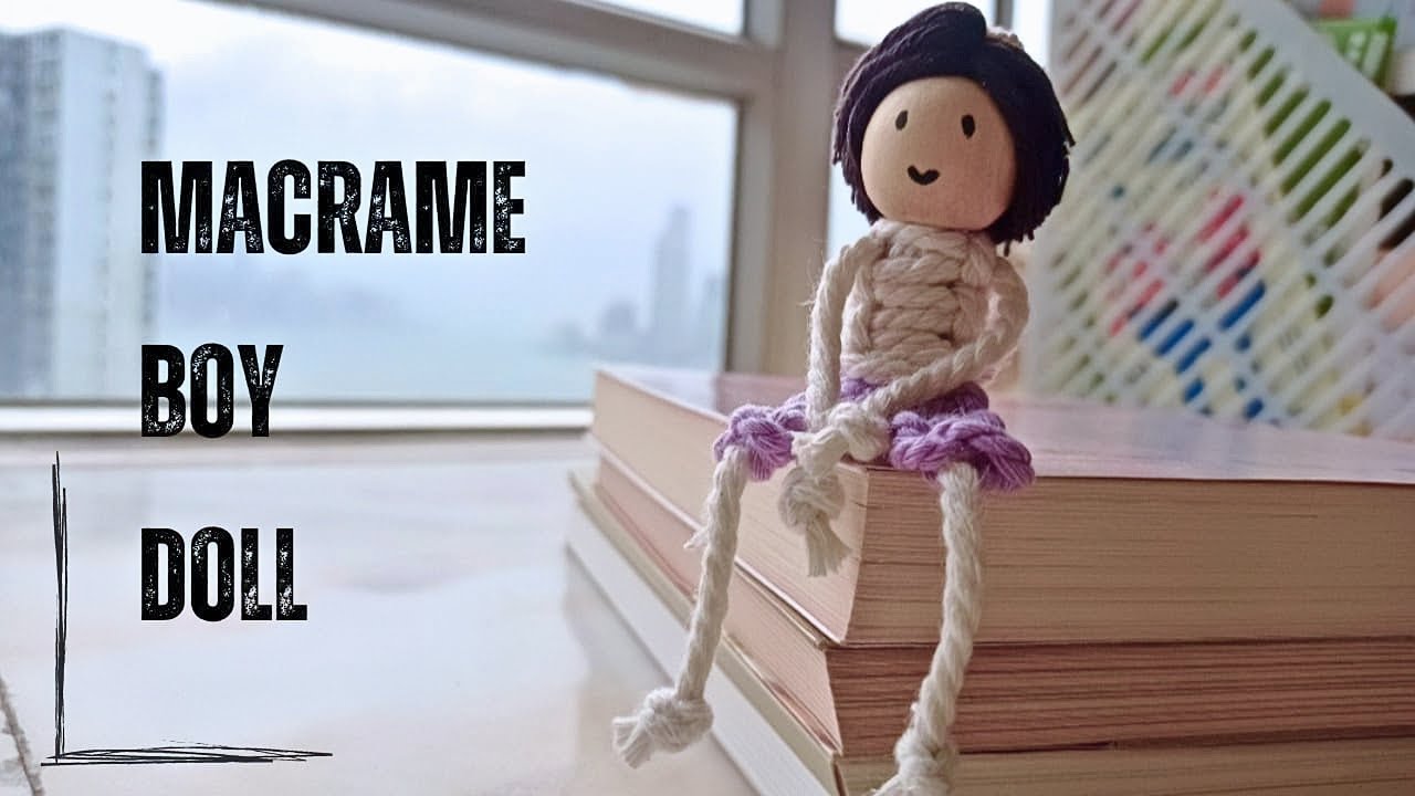Macrame boy doll tutorial || Macrame tutorial