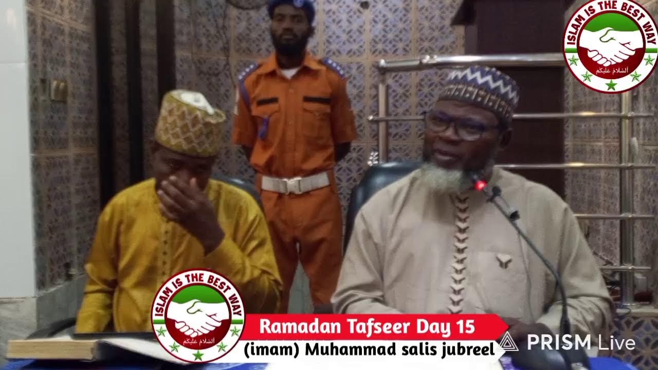 Ramadan tafseer Day 15