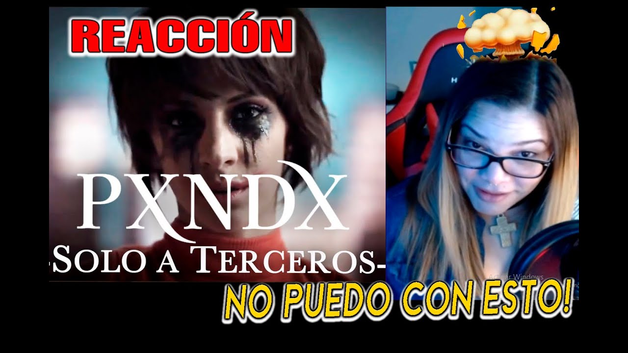 Reacci&oacute;n |PXNDX - Solo a Terceros [VIDEO OFICIAL]  | Bel