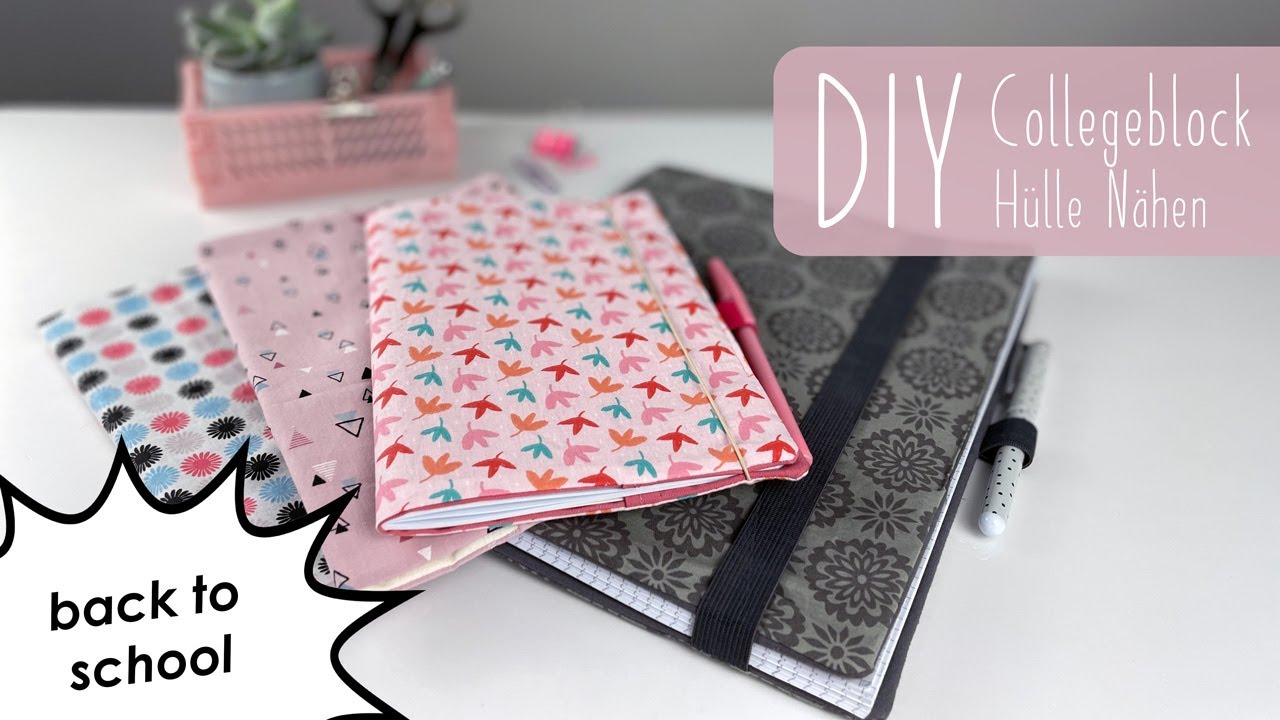 DIY Stoffhülle für einen Collegeblock selber nähen | Back to School | Schutzhülle | Notizbuch