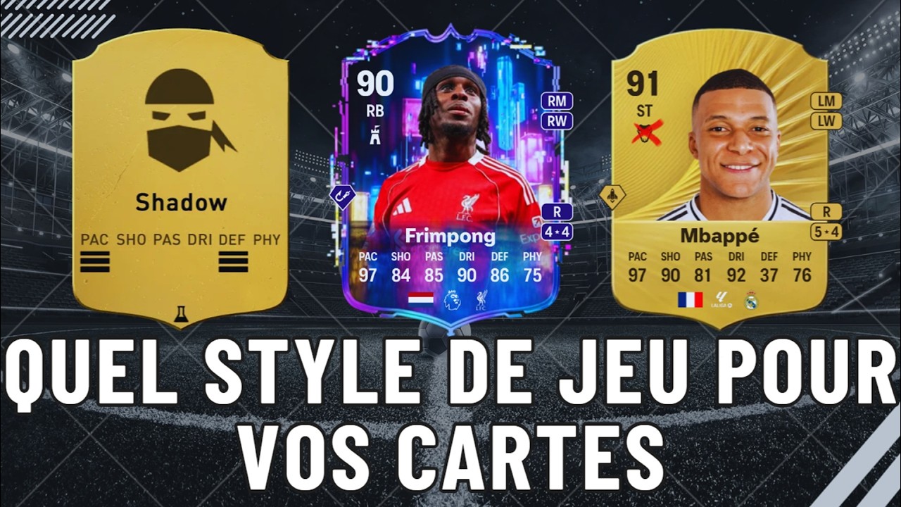 Comment choisir le Meilleur Style de jeu pour vos Cartes FUT sur FC26 !