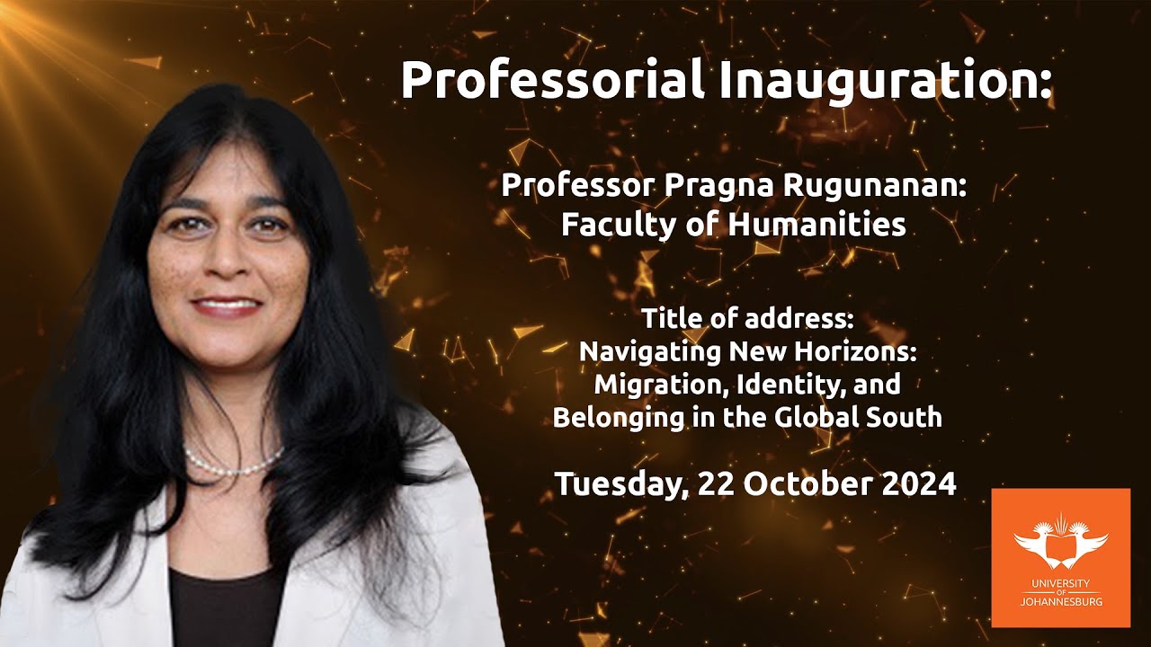 Professorial Inauguration: Prof Pragna Rugunanan | Faculty of Humanities