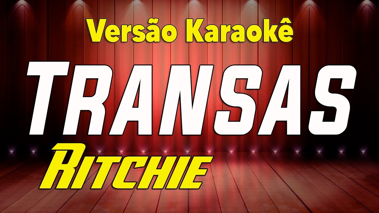 Ritchie Transas Karaokê