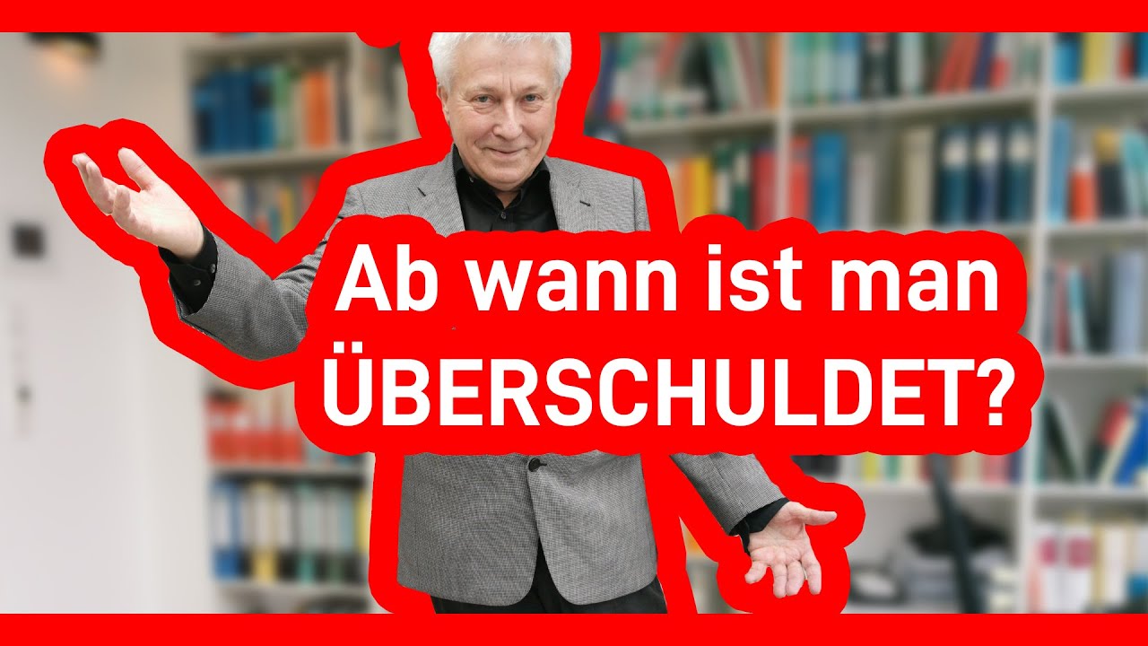 Wann liegt Überschuldung vor? Überschuldung einfach erklärt!