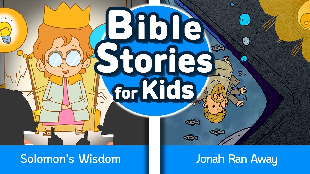 Solomon’s Wisdom | Jonah Ran Away | Bible Stories for Kids