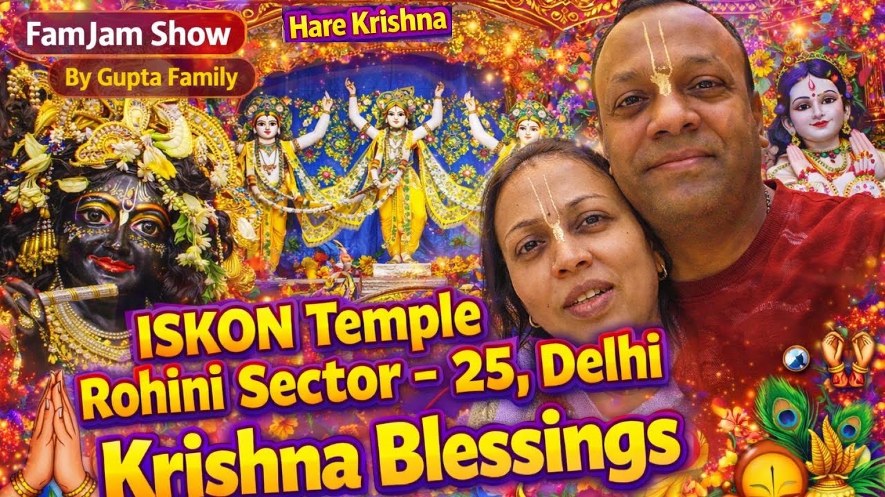 Aarti & Darshan at ISKCON Rohini | Spiritual Vibes | भक्ति शांति का अनुभव | FamJam Show Hare Krishna