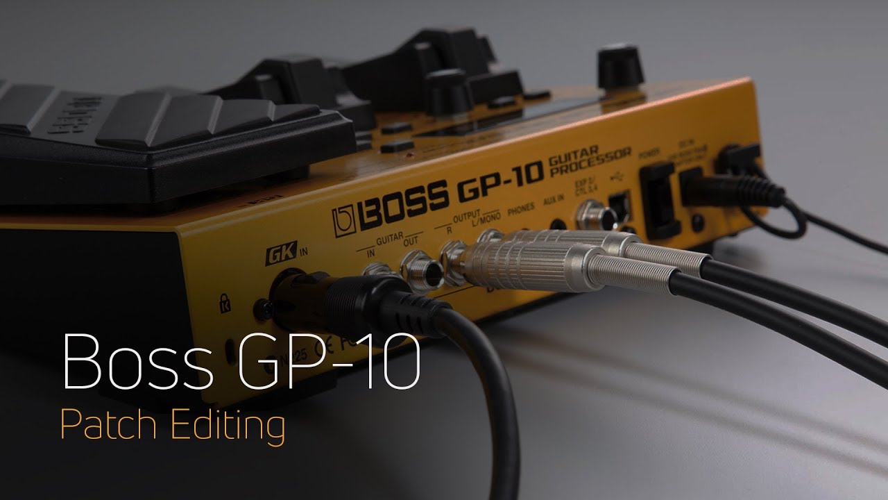Boss GP-10 Patch Editing