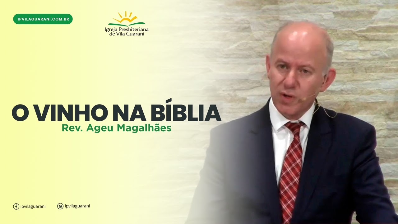 ED - O Vinho na Bíblia | Rev. Ageu Magalhães