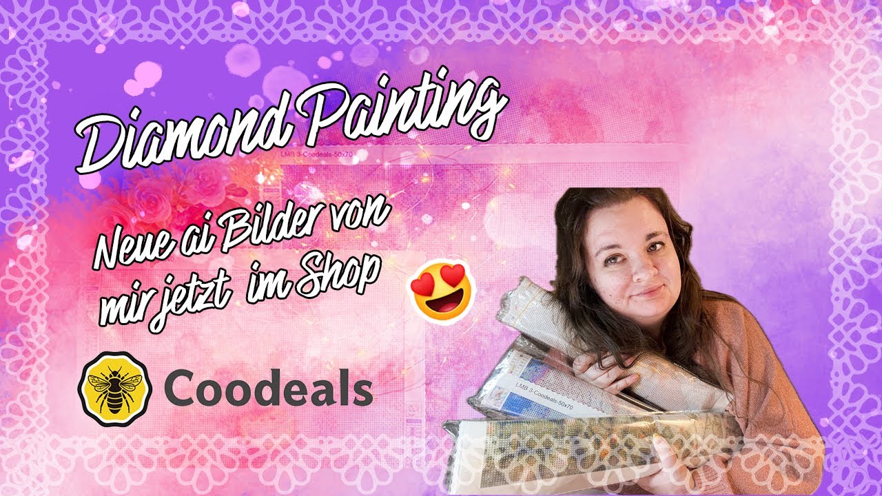 MEINE ai Bilder bei COODEALS 😍 ich zeige euch 3 Bilder 🥰🫶🏻 DIAMOND PAINTING UNBOXING 