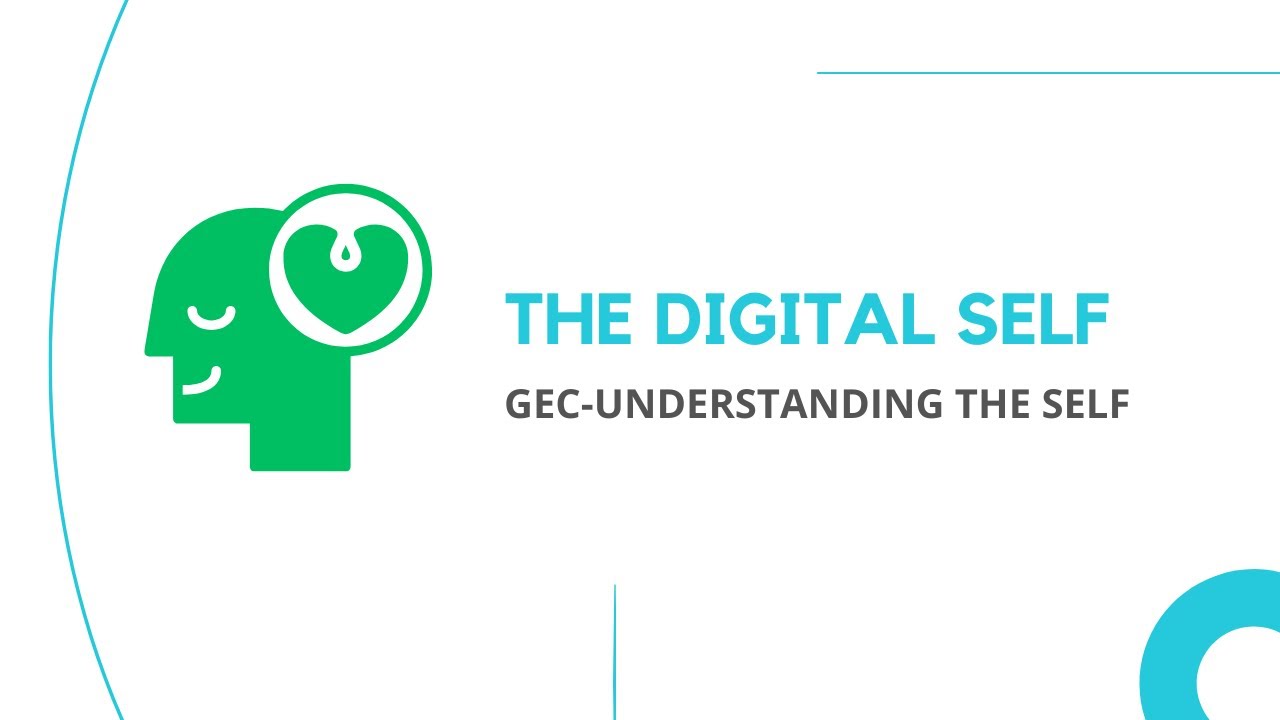 The Digital Self  | Understanding the Self | Unit 2, Lesson 5