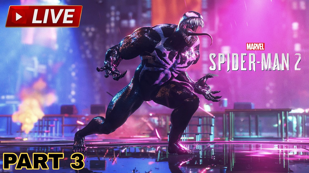 Marvel’s Spider-Man 2 PS5 LIVE 🔴 | Full Gameplay Walkthrough Part 3