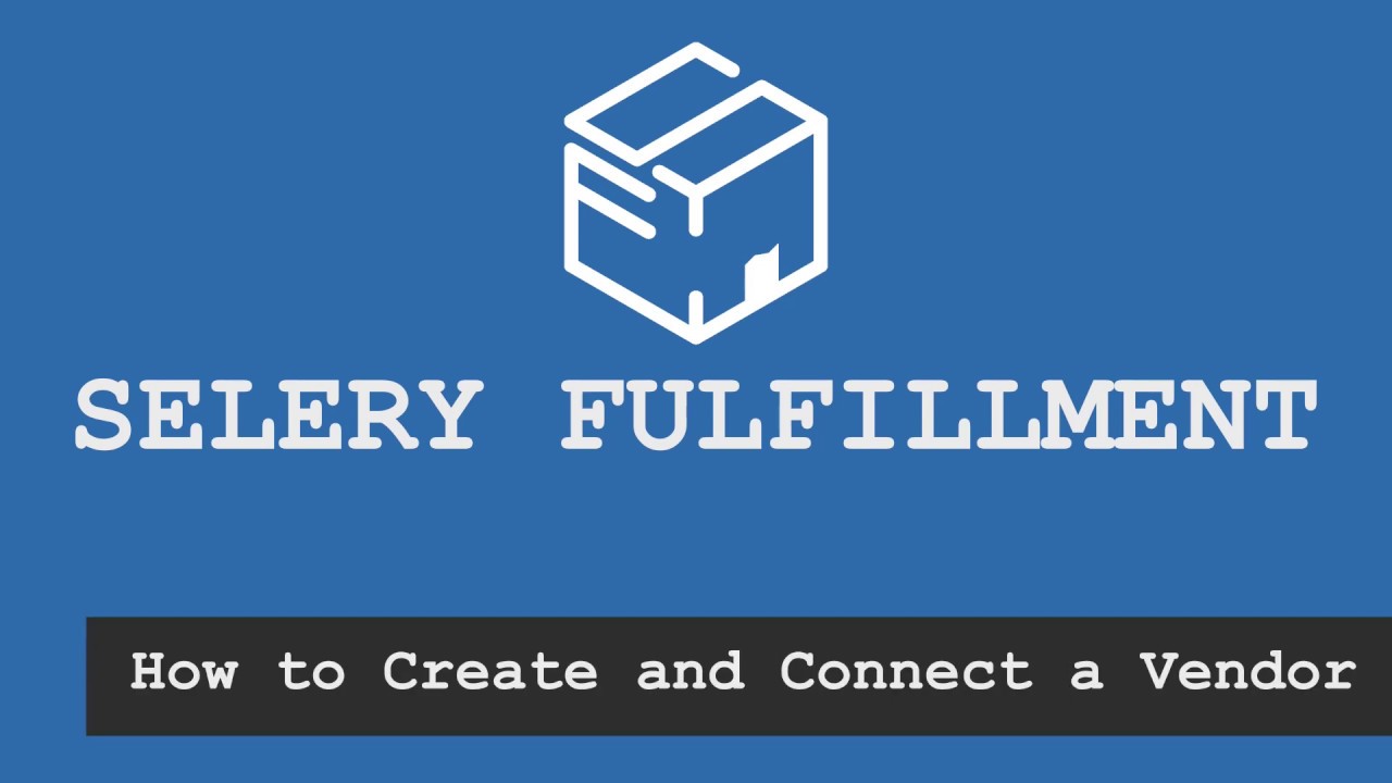 How to Create and Connect a Vendor