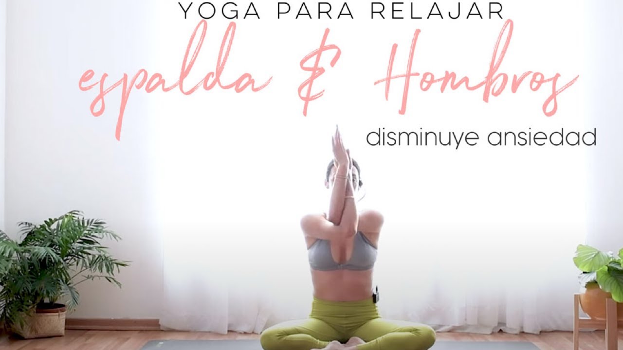CLASE DE YOGA PARA RELAJAR CUELLO & HOMBROS 🥰Yoga  relajante para disminuir ansiedad* | Brenda Yoga