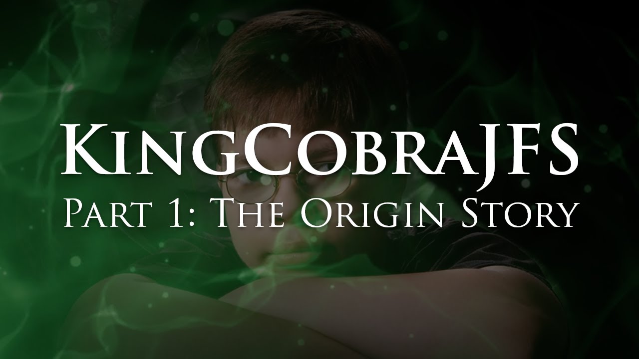 KingCobraJFS - Part 1: The Origin Story