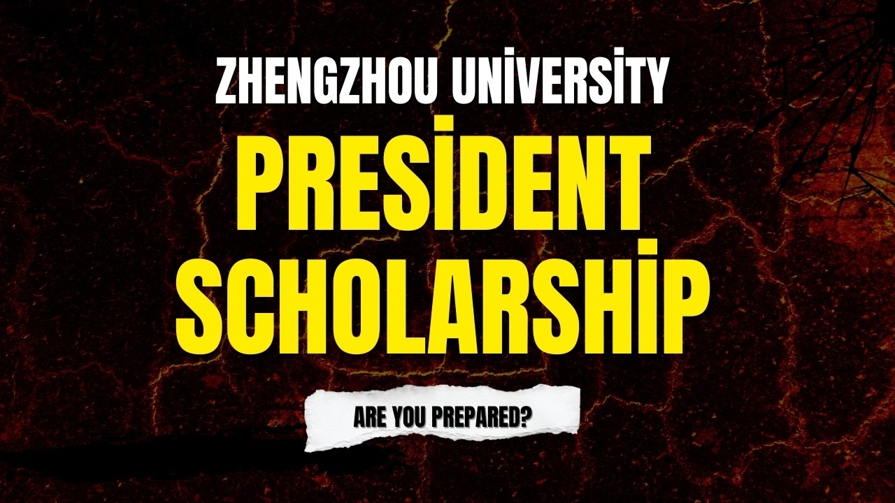 Zhengzhou University President Scholarship 2026