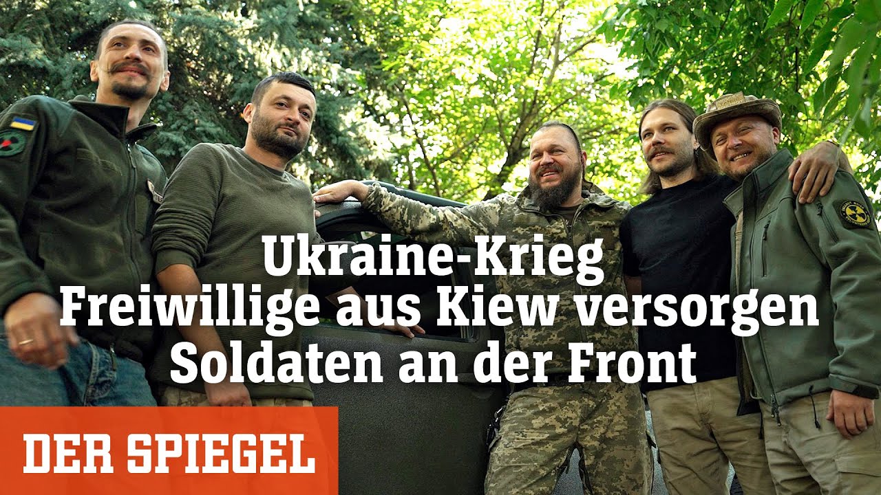 Ukraine-Krieg: Freiwillige aus Kiew versorgen Soldaten an der Front | DER SPIEGEL