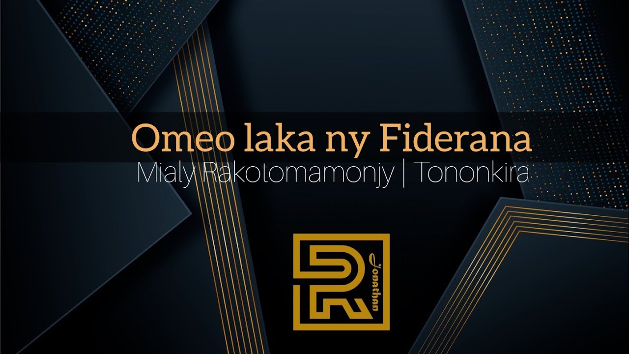Omeo laka ny Fiderana | Mialy  Rakotomamonjy | Tononkira