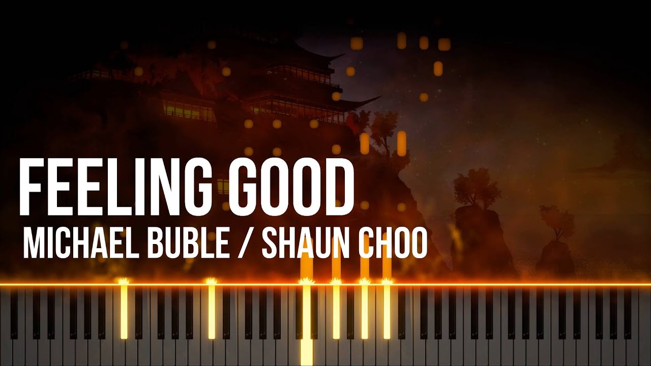 Feeling Good (Michael Buble) | arr. Shaun Choo + MIDI