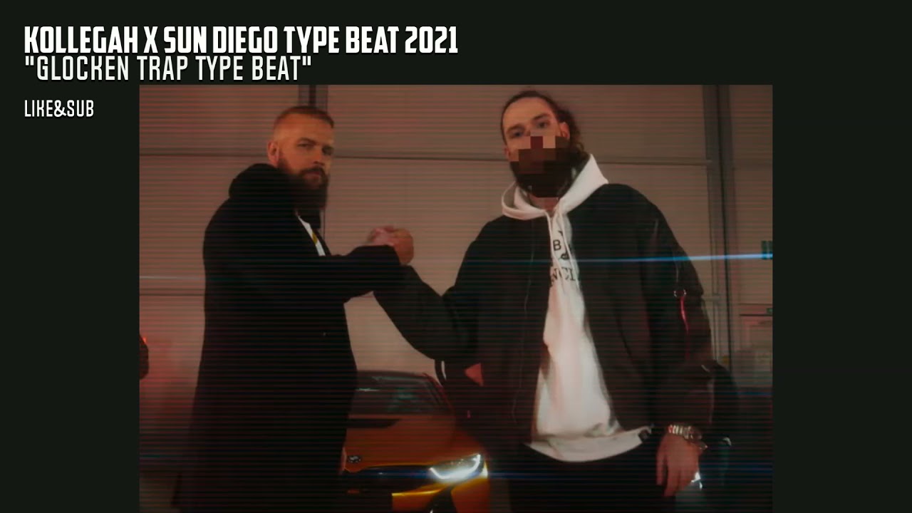 KOLLEGAH X SUN DIEGO Type Beat 2021| Glockenbeat 2021 (Verse1& Hook)