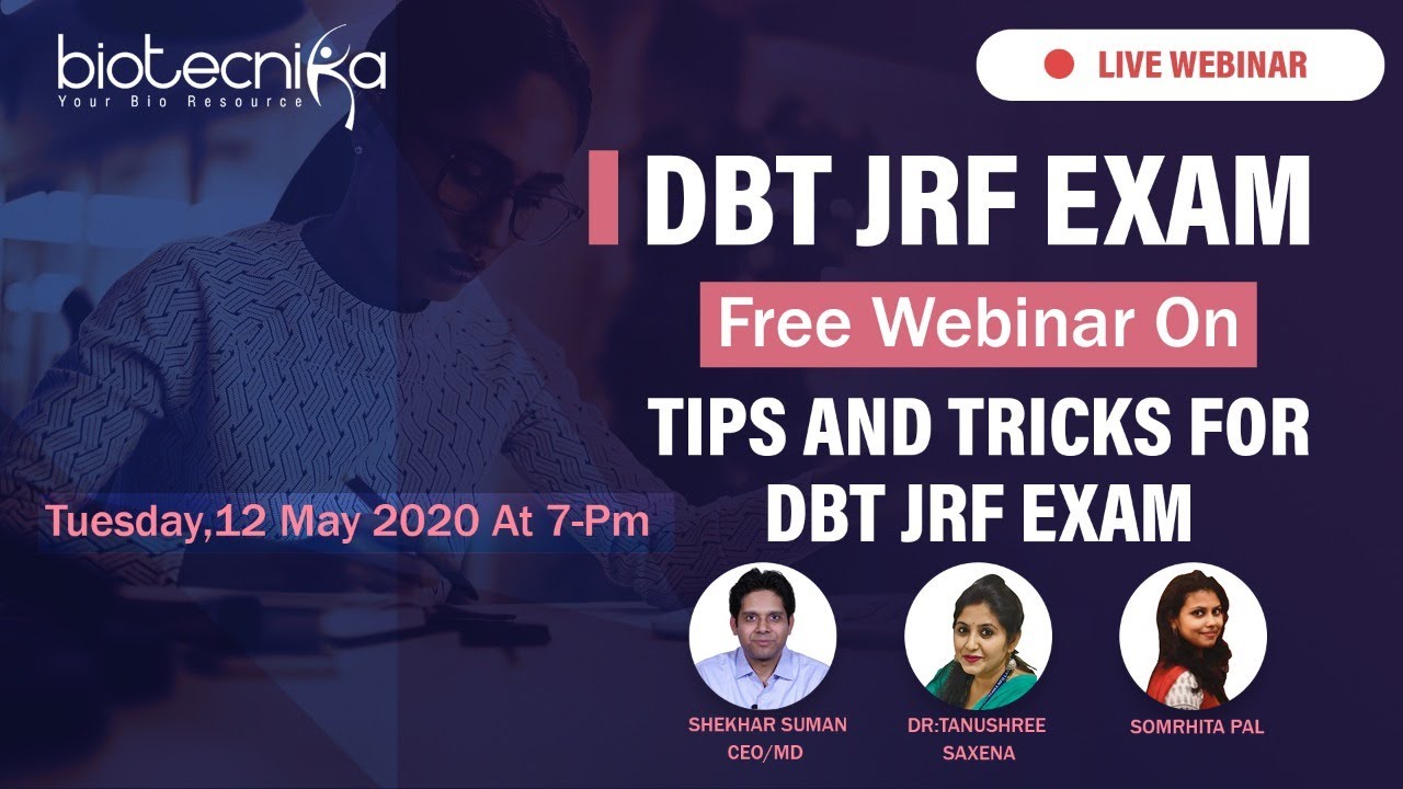 FREE Webinar : DBT JRF 2020 EXAM &ndash; Preparation Strategy For Sure Shot Success