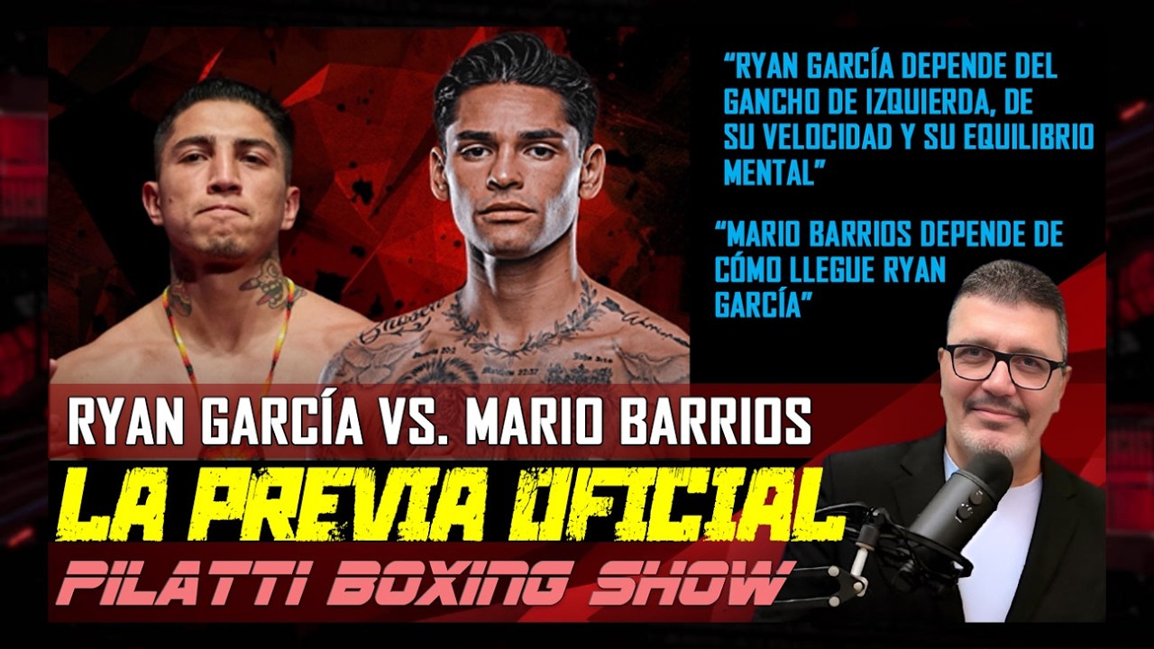 García vs. Barrios: La Previa de Pilatti, 