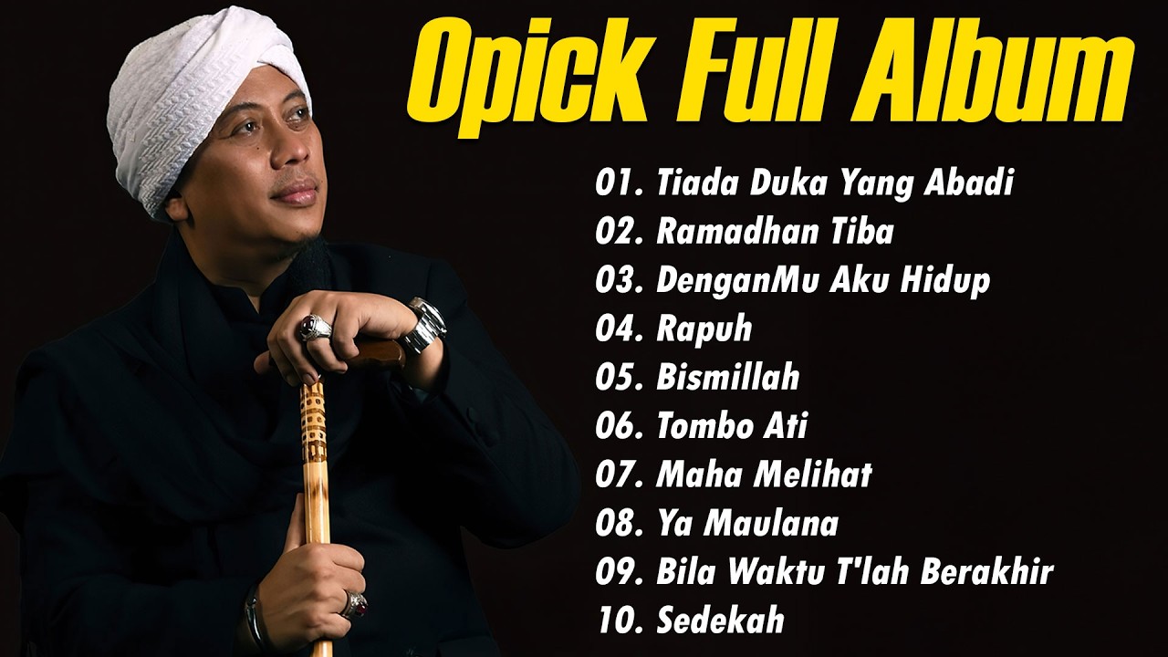 Opick Full Album 2026 - Lagu Religi Terbaik Sepanjang Masa