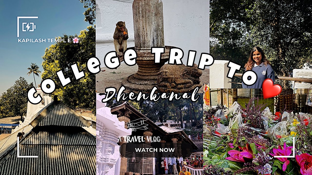 College Trip To Dhenkanal,Odisha 🥰⛰️|| KAPILASH Temple 🛕, Saptasajya. || Travel Vlog || Odia Vlog 