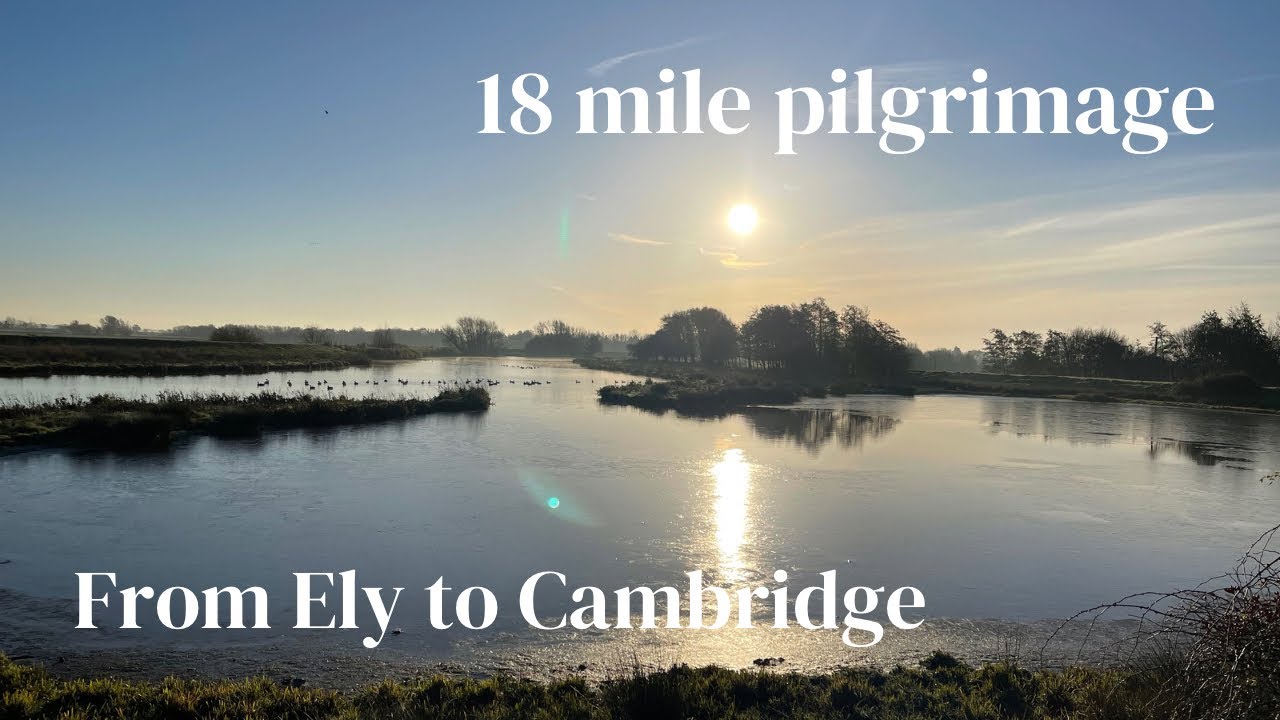 Hiking the Ancient Fen Rivers Way from Ely to Cambridge