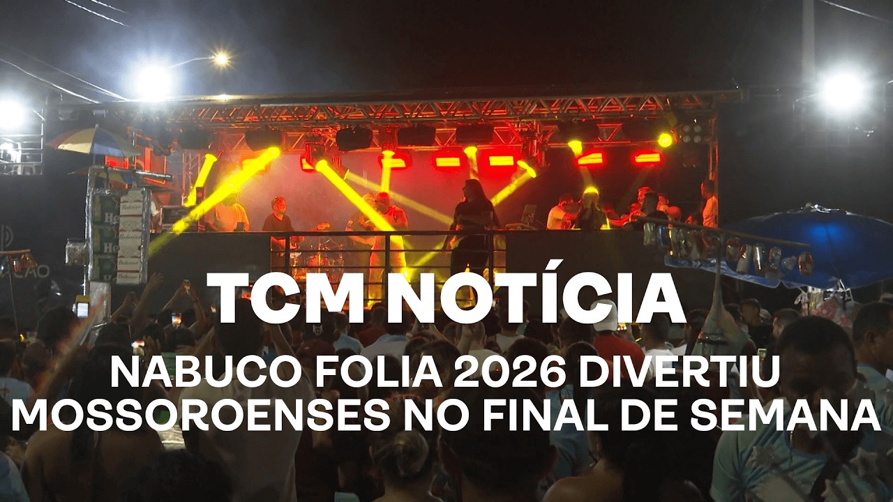 TCM Notícia - Nabuco Folia 2026 divertiu mossoroenses no final de semana