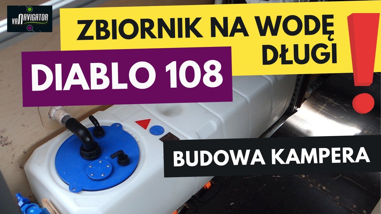 Zbiornik na wodę do kampera DIABLO 108 L  Długa alternatywa dla kostek. Budowa kampera.